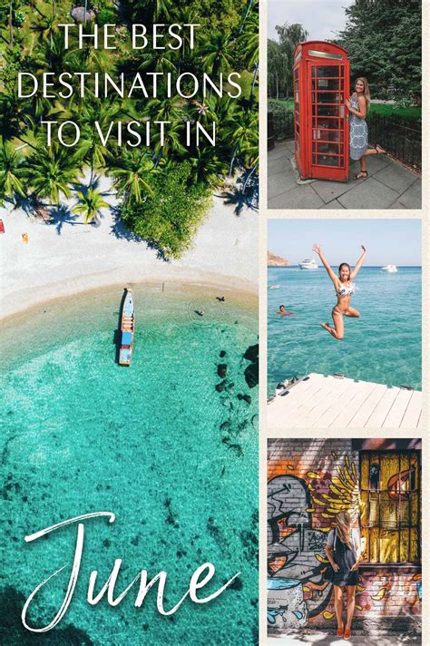 Best Places To Visit In June 2024 June Travel Destinations La Vie Zine