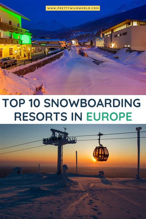 Best Snowboarding Resorts In Europe Europe Amp 39 S Best Destinations