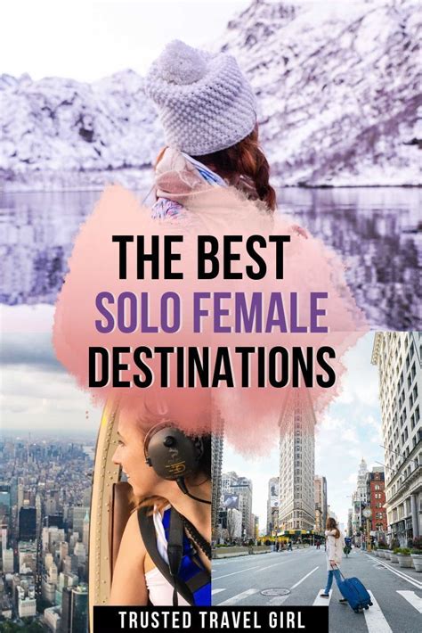 Best Solo Female Travel Destinations Trusted Travel Girl Solo