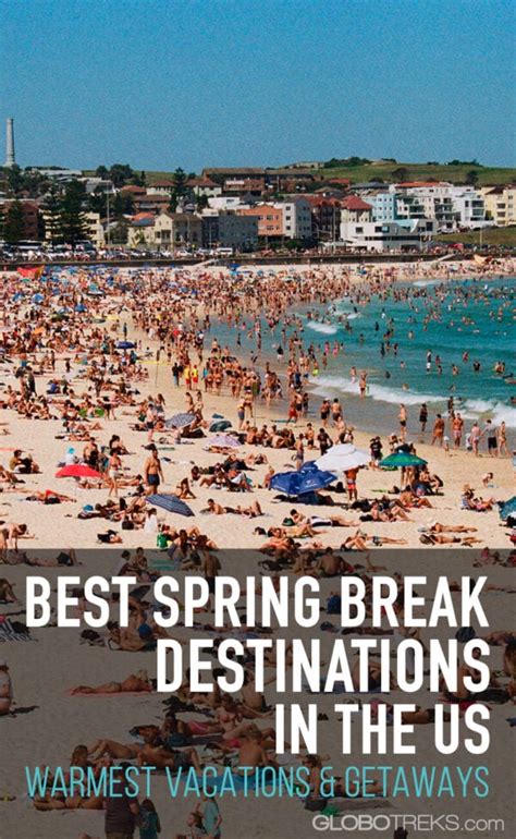 Best Spring Break Destinations In The Us Warmest Vacations Amp Getaways