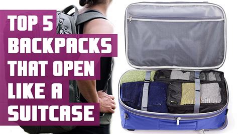 Best Suitcase Backpack Top 5 Best Backpacks That Open Like A Suitcase