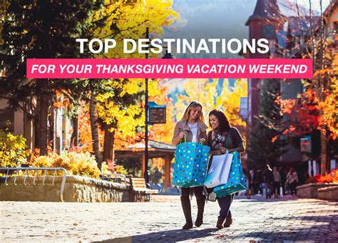 Best Thanksgiving Vacation Destinations