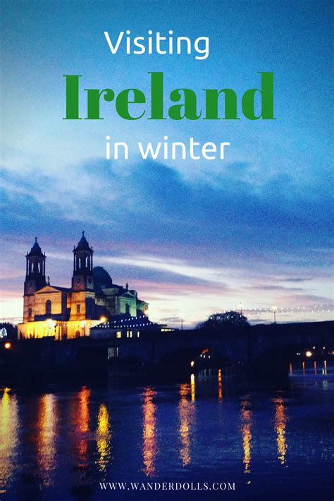 Best Time To Visit Ireland Ireland In Winter Visit Ireland Ireland