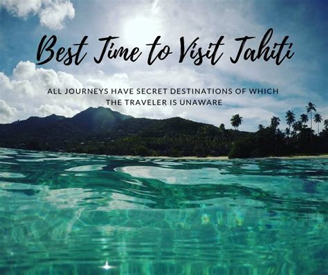 Best Time To Visit Tahiti Routeprints