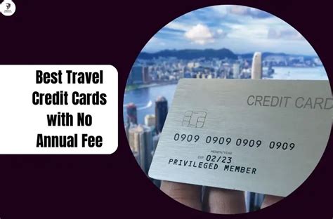 Best Travel Credit Cards With No Annual Fee Aquila Resources