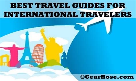 Best Travel Guides For International Travelers Updated 2021