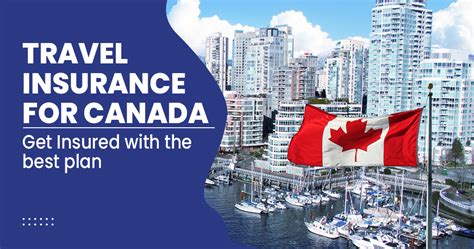 Best Travel Insurance In Canada In 2024 And What They Cover