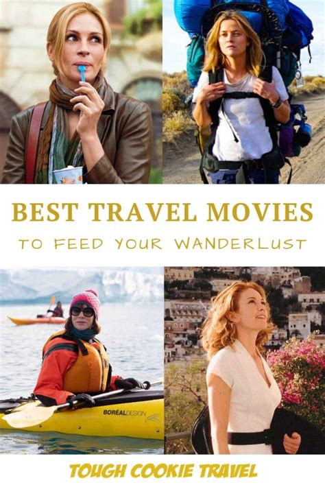 Best Travel Movies With Female Leads Tough Cookie Travel Updated