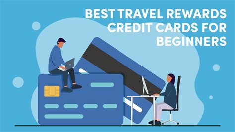 Best Travel Rewards Cards For Beginners 10Xtravel