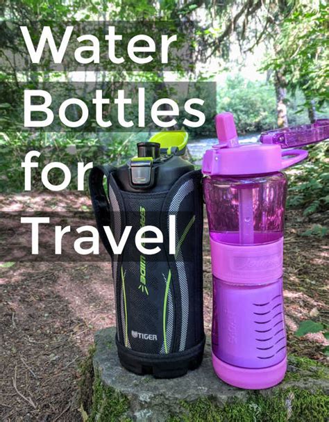 Best Travel Water Bottles For 2020 Intentional Travelers