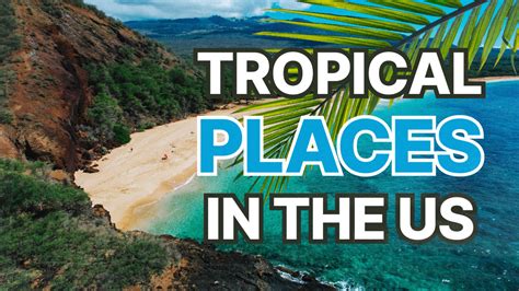 Best Tropical US Destinations