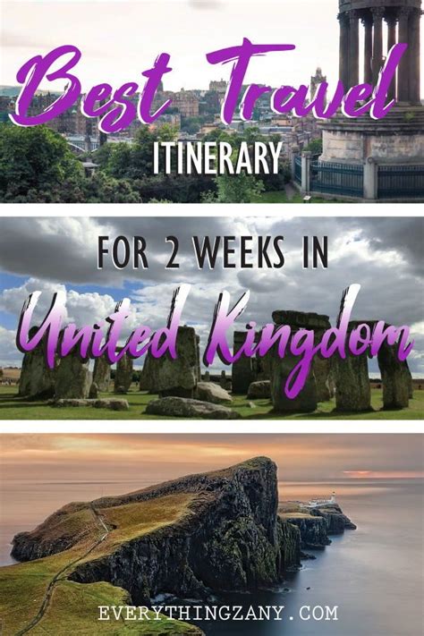 Best Uk Travel Itinerary For 2 Weeks Everything Zany Travel Itinerary Uk Travel Itinerary