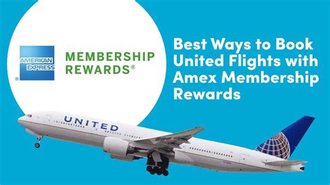 Best Ways To Book United Flights With Membership Rewards 10Xtravel