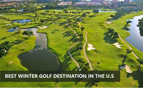 Best Winter Golf Destination In The U S Reviewscast