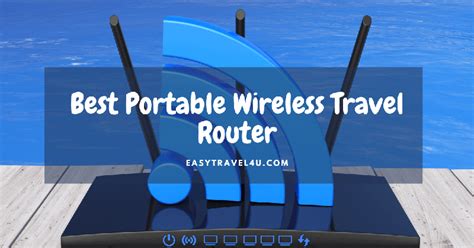 Best Wireless Travel Router For Hotels Cruise Ship Amp Chromecast Easy Travel 4U