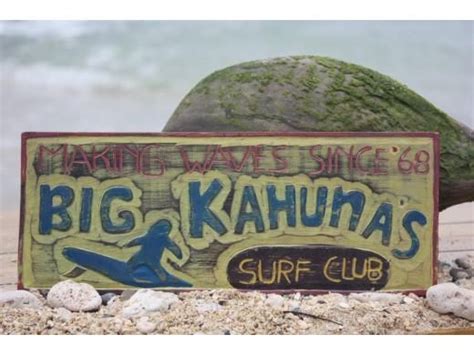 Big Kahunas Surf Club Surfing Wood Sign 12 Here Is A Hand Made