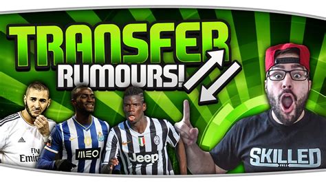 Big Possible Transfers Youtube