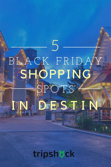 Black Friday Shopping In Destin Florida Black Friday Shopping