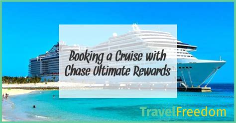 Booking A Cruise With Chase Ultimate Rewards A Quick Guide