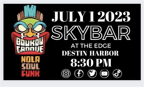 Boukou Groove Live At The Sky Bar Destin Harbor The Edge Seafood Valparaiso 1 July 2023