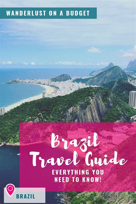 Brazil Travel Guide All You Need To Know Wanderlust On A Budget