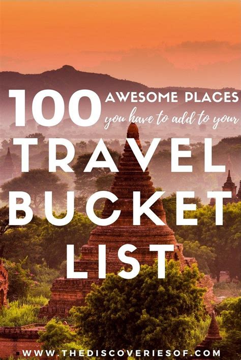 Bucket List 100 Bucket List Destinations Bucket List Destinations