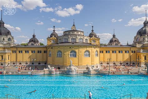 Budapest In 2 Days The Best Thermal Baths And Sights Phil And Garth