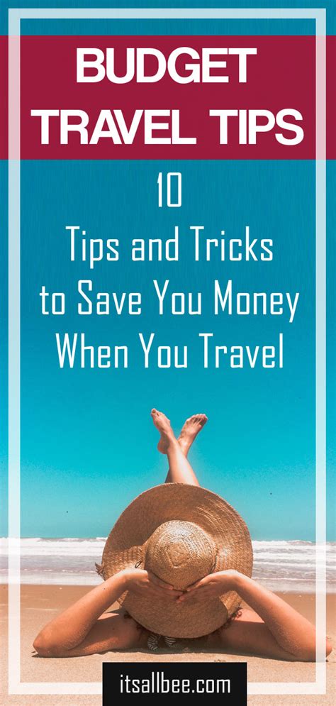 Budget Travel Tips 10 Tips And Tricks To Save You Money When You