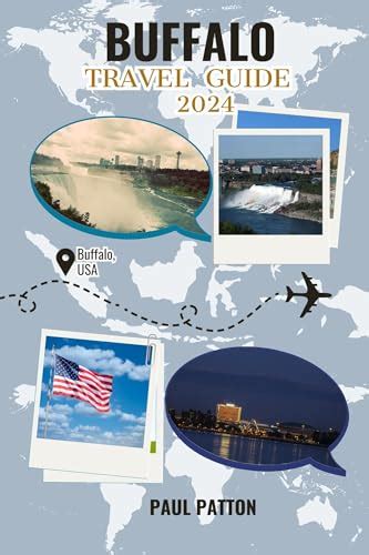 Buffalo Travel Guide 2024 Edition Discover Buffalo S Hidden Gems