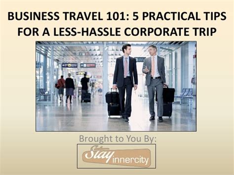 Business Travel 101 5 Practical Tips For Corporate Travellers