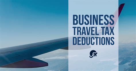 Business Travelers Unlocking Tax Deductions Before Hitting The Road