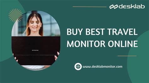 Buy Best Travel Monitor Online By Desklab Monitor Issuu