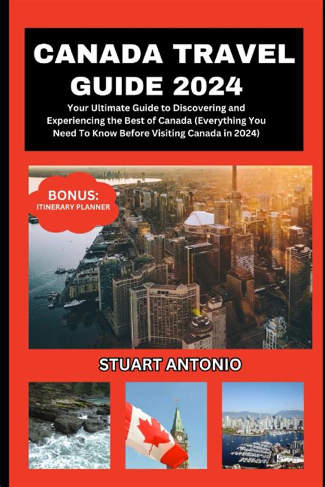 Buy Canada Travel Guide 2024 Everything You Need To Know Before