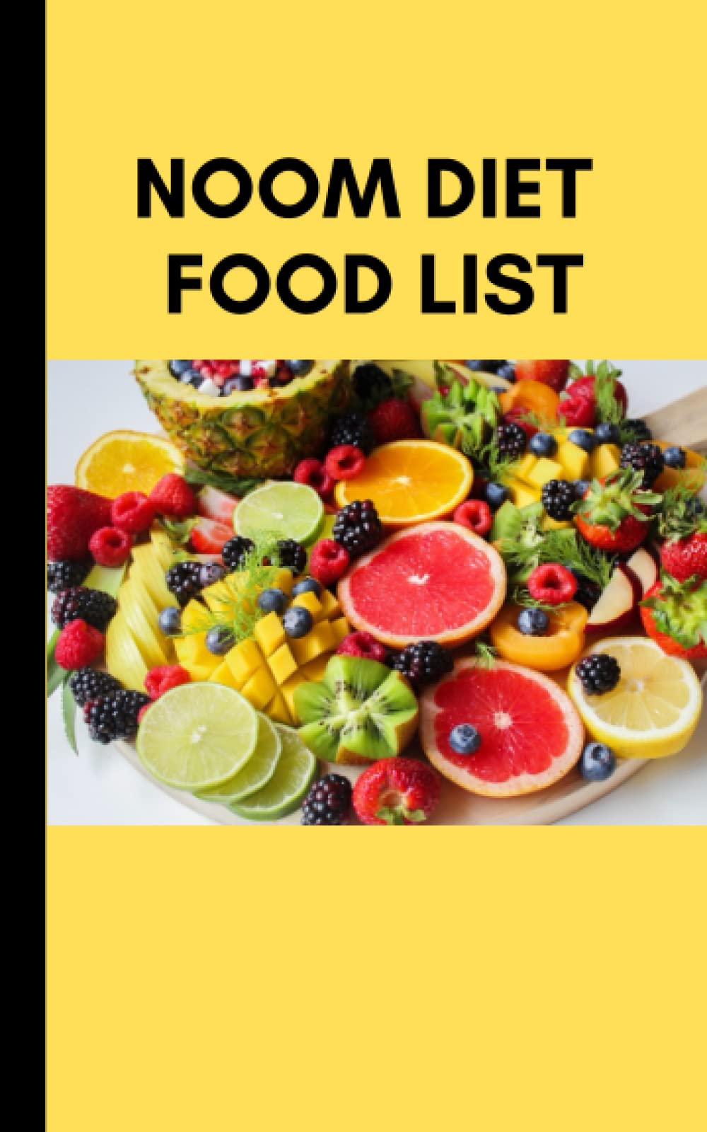 Buy Noom Diet Food List Guide A Detailed And Comprehensive Food List Guide That Will Aid And