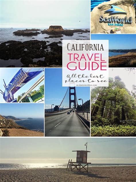 California Travel Guide All The Best Places To See Taste Of The