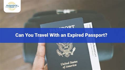 Expired Passport Travel Options