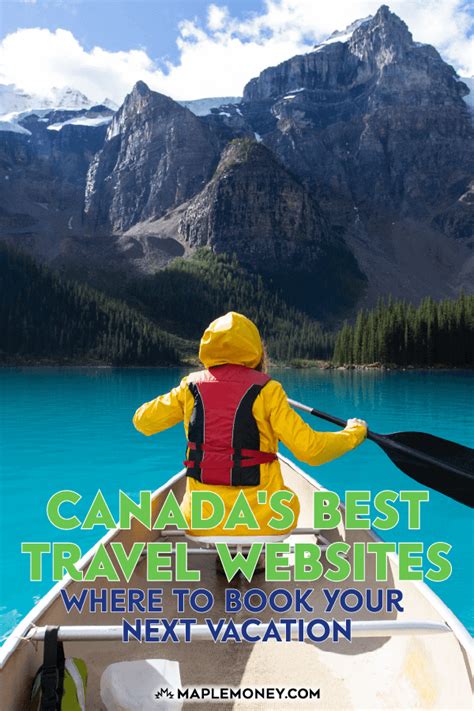 Canada S Best Travel Websites Where To Book Your Next Vacation