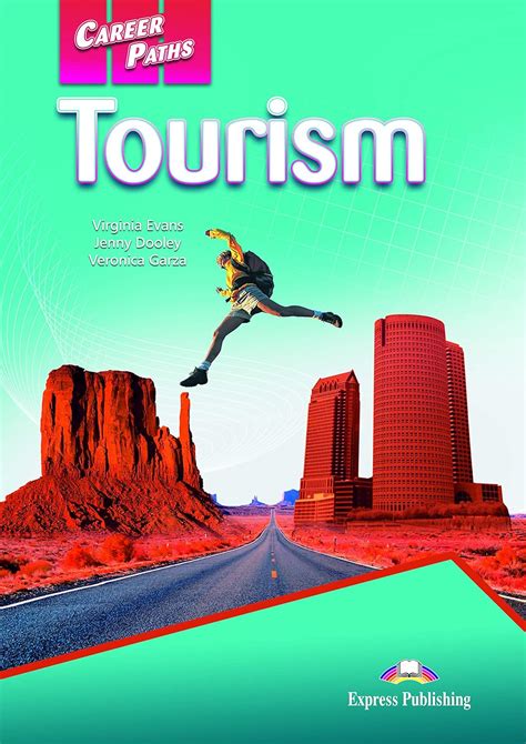 Career Paths Tourism 1 Book Dooley Jenny Virginia Evans