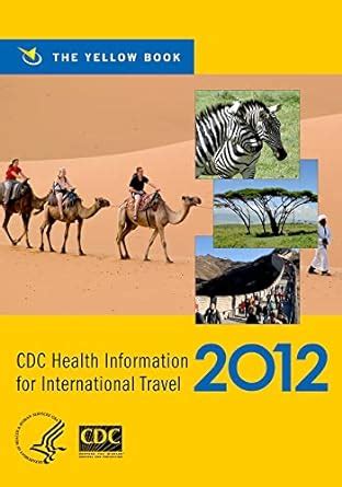 Cdc Health Information For International Travel 2012 The Yellow Book