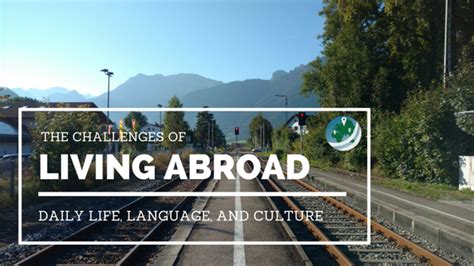 Challenges Of Living Abroad Daily Life More Abroad American