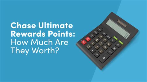 Chase Ultimate Rewards Points How Much Are They Worth 10Xtravel