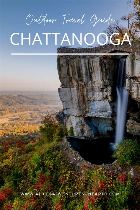 Chattanooga Complete Outdoor Travel Guide Alice Amp 39 S Adventures On Earth