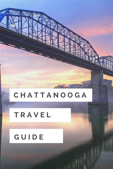 Chattanooga Travel Guide Eat Drink Frolic