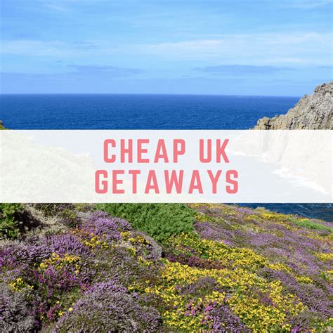 Cheap Uk Getaways Make Money Without A Job