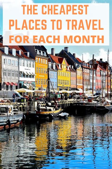 Cheapest Places To Travel Each Month Of The Year