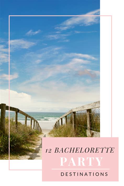 Check Out The Hottest Destinations For Your Bachelorette Party Las