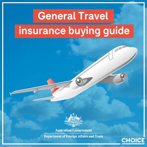 Choice Travel Insurance Buying Guide Smartraveller