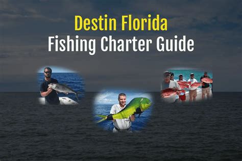 Choosing A Fishing Charter In Destin Fl Complete Guide Tilt Fishing