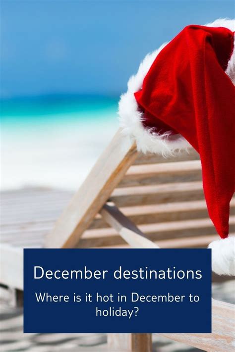 Hot Christmas Destinations