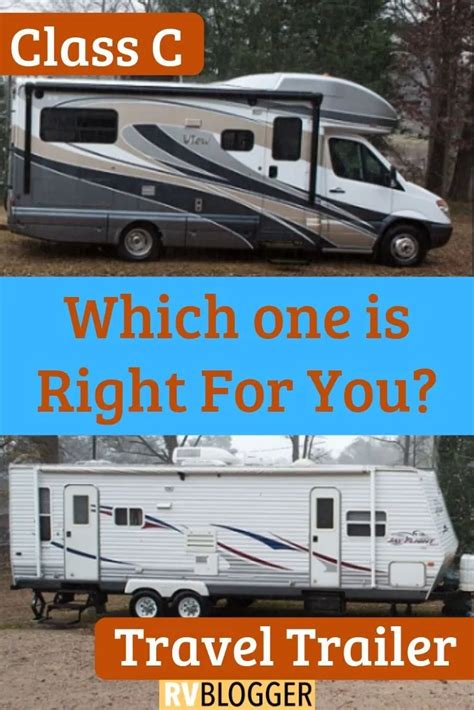 Class C Rv Vs Travel Trailer Rvblogger